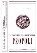 Achille Poglio: Le propriet terapeutiche del propoli