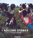 Mark HaywardI Rolling Stones colti nelle immagini pi segrete 1963-69