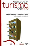 Donatella Cinelli ColombiniIl marketing del turismo del vino