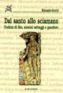 Riccardo ScottiDal santo allo sciamano