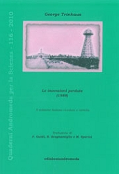 George Trinkaus, traduzione di F.Guidi, R.Scognamiglio, M.Sperini: Le invenzioni perdute (1988)