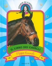 Pippa FunnellIl libro dei cavalli