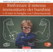 Mario e Alberto BerveglieriRinforzare il sistema immunitario dei bambini