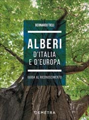 Bernardo Ticli: Alberi d'Italia e d'Europa