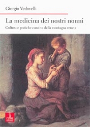 Giorgio VedovelliLa medicina dei nostri nonni