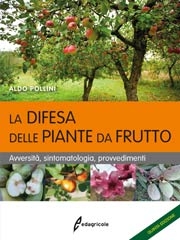Aldo PolliniLa difesa delle piante da frutto
