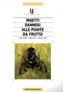 A. Pollini, I. Ponti, F. Laffi Insetti dannosi alle piante da frutto immagine non disponibile