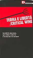 AA.VV. Terra e libertà / Critical Wine immagine non disponibile