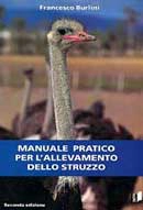 Francesco Burlini Manuale pratico per l'allevamento dello struzzo immagine non disponibile