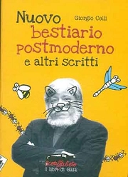 Giorgio Celli Nuovo bestiario postmoderno immagine non disponibile