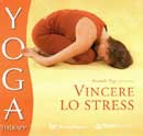 Jayadev Jaerschky - Yoga therapy - vincere lo stress