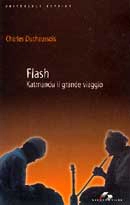 Charles Duchaussois Flash. Katmandu il grande viaggio immagine non disponibile