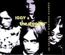 a cura di Luca Frazzi Iggy & the Stooges immagine non disponibile