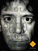 Lou Reed Ho camminato nel fuoco immagine non disponibile