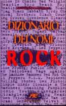 Alessandro Bolli Dizionario dei nomi Rock immagine non disponibile