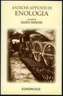 a cura di Guido Sancisi - Antichi appunti di enologia