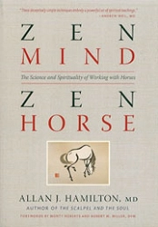 Allan J.Hamilton - Zen mind, zen horse