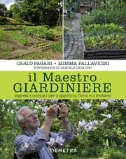 Carlo Pagani, Mimma Pallavicini - Il maestro giardiniere