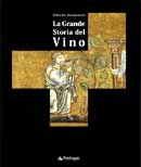 Alfredo Antonaros La grande storia del vino immagine non disponibile