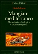 Giulia Fulghesu - Mangiare mediterraneo