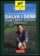 Alberto Olivucci Salva i semi con i Seed Savers immagine non disponibile