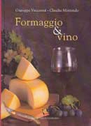 Giuseppe Vaccarini, Claudio Moriondo Formaggio & Vino immagine non disponibile