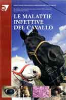 D.Codazza, D.Nativi, M.Braghieri, V.Bronzo - Le malattie infettive del cavallo