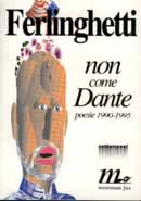 Lawrence Ferlinghetti Non come Dante immagine non disponibile