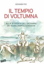 Giovanni Feo - Il tempio di Voltumna