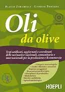 Flavio Zaramella, Giorgio Fontana - Oli da olive