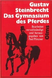 Gustav Steinbrecht - Das gymnasium des pferdes