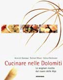 Helmut Bachmann, Heinrich Gasteiger, Gerhard Wieser Cucinare nelle Dolomiti immagine non disponibile