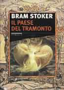 Bram Stoker - Il paese del tramonto