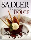 Claudio Sadler Sadler - le ricette per il dolce immagine non disponibile