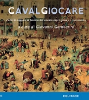 Giovanni Gamberini - Cavalgiocare