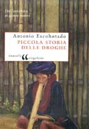 Antonio Escohotado Piccola storia delle droghe immagine non disponibile