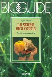 Ingrid Gabriel La serra biologica immagine non disponibile