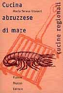 Maria Teresa Olivieri Cucina abruzzese di mare immagine non disponibile