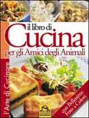 Fondazione Gabriele - Il Libro di Cucina per gli Amici degli Animali