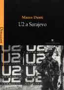 Marco Denti U2 a Sarajevo immagine non disponibile