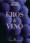 Jean-Luc Hennig Eros & vino immagine non disponibile