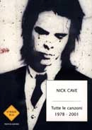 Nick Cave Nick Cave tutte le canzoni 1978 - 2001 immagine non disponibile