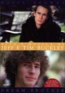 David Browne Dream Brother. Vita e musica di Jeff e Tim Buckley immagine non disponibile