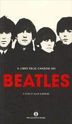  a cura di Alan Aldridge Il libro delle canzoni dei Beatles immagine non disponibile