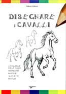 Roberto Fabbretti Disegnare i cavalli immagine non disponibile