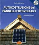 Lucio Sciamanna - Autocostruzione dei pannelli fotovoltaici