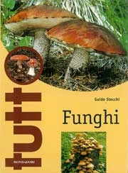 Guido Stecchi Tutto Funghi immagine non disponibile