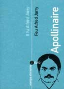 Apollinaire Il fu Alfred Jarry immagine non disponibile