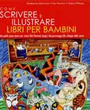 D.McCannon, Sue Thornton, Yadzia Williams Come scrivere e illustrare libri per bambini immagine non disponibile