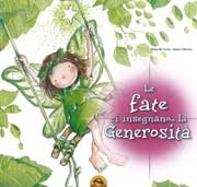 Rosa M.Curto, Aleix Cabrera - Le fate ci insegnano...la generosità